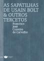 As Sapatilhas de Usain Bolt & Outros Tercetos - Preview