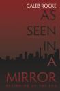 As Seen In A Mirror - Preview
