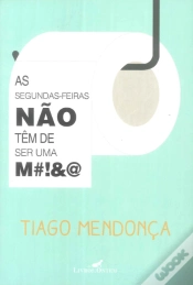 Capa do artigo As Segundas-Feiras Não Têm de Ser uma M#!&@