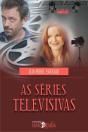 As Séries Televisivas - Preview