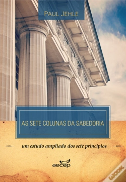Capa do artigo As Sete Colunas Da Sabedoria - Paul Jehle