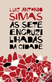 Capa do artigo As Sete Encruzilhadas Da Cidade