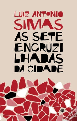 Capa do artigo As Sete Encruzilhadas Da Cidade