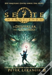 As Sete Maravilhas - O Despertar do Colosso