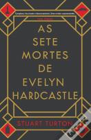 As Sete Mortes de Evelyn Hardcastle