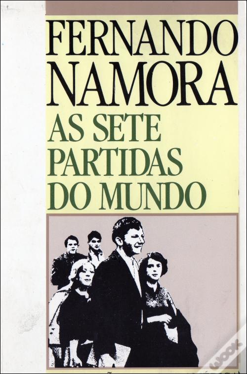As Sete Partidas do Mundo de Fernando Namora - Livro - WOOK