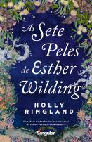 As sete peles de Esther Wilding
