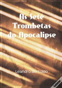 Capa do artigo As Sete Trombetas Do Apocalipse