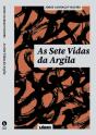 As Sete Vidas da Argila - Preview