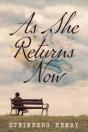 As She Returns Now - Preview