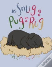 As Snug As A Pug On A Rug