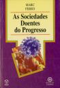 As Sociedades Doentes do Progresso - Preview