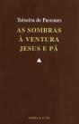 As Sombras - À Ventura - Jesus e Pã - Preview