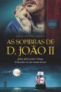 As Sombras de D. João II - Preview