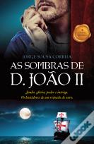 As Sombras de D. João II
