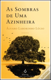 As Sombras de Uma Azinheira