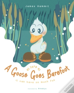 Capa do artigo As Sure As A Goose Goes Barefoot