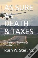 As Sure As Death & Taxes