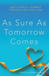 As Sure As Tomorrow Comes