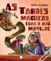 Capa do artigo As Tardes Mágicas Com A Avó Matilde