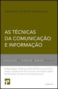 As Técnicas da Comunicação e da Informação