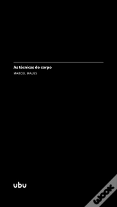 As Técnicas Do Corpo