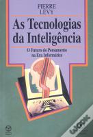 As Tecnologias da Inteligência