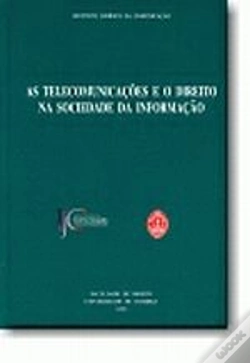 Capa do artigo As Telecomunicações e o Direito na Sociedade da Informação