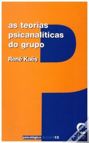 Capa do artigo As Teorias Psicanalíticas do Grupo
