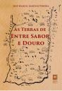 As Terras de Entre Sabor e Douro - Preview