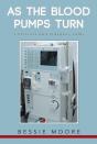 As The Blood Pumps Turn - Preview