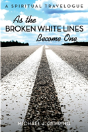 As The Broken White Lines Become One - Preview