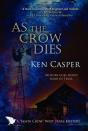 As The Crow Dies - Preview