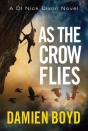 As The Crow Flies - Preview