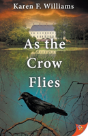 As The Crow Flies - Preview