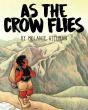 As The Crow Flies - Preview