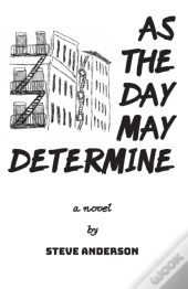 As The Day May Determine