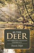 As The Deer