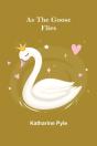 As The Goose Flies - Preview