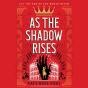 As The Shadow Rises - Preview