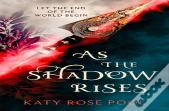 As The Shadow Rises