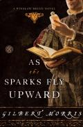 As The Sparks Fly Upward