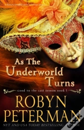 As The Underworld Turns