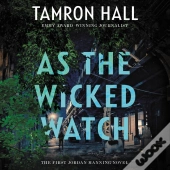 As The Wicked Watch