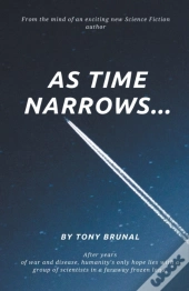As Time Narrows