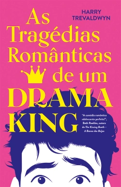 Capa do artigo As tragédias românticas de um drama king