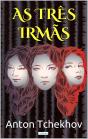 As Três Irmãs - Tchekhov - Preview
