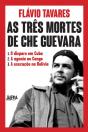 As Três Mortes De Che Guevara - Preview