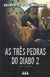 As Três Pedras do Diabo 2