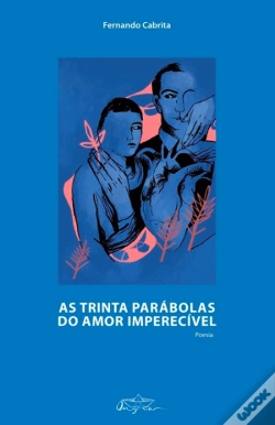 Capa do artigo As Trinta Parábolas do Amor Imperecível